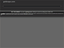 Tablet Screenshot of goldvape.com